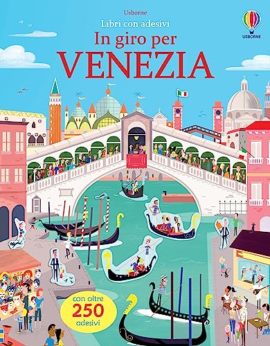 In giro per Venezia. Ediz. a colori (Libri con adesivi. A partire da 3 anni) von Usborne